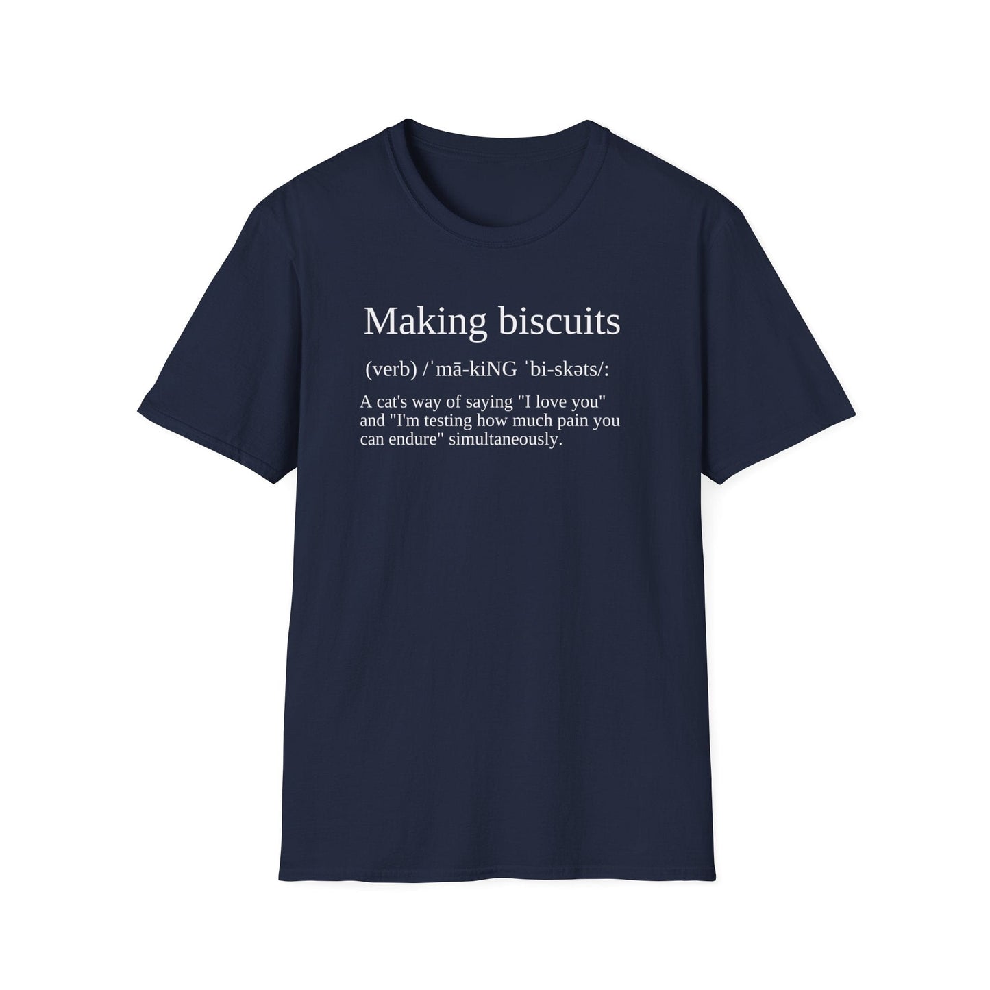 Making Biscuits Cat Definition T-Shirt