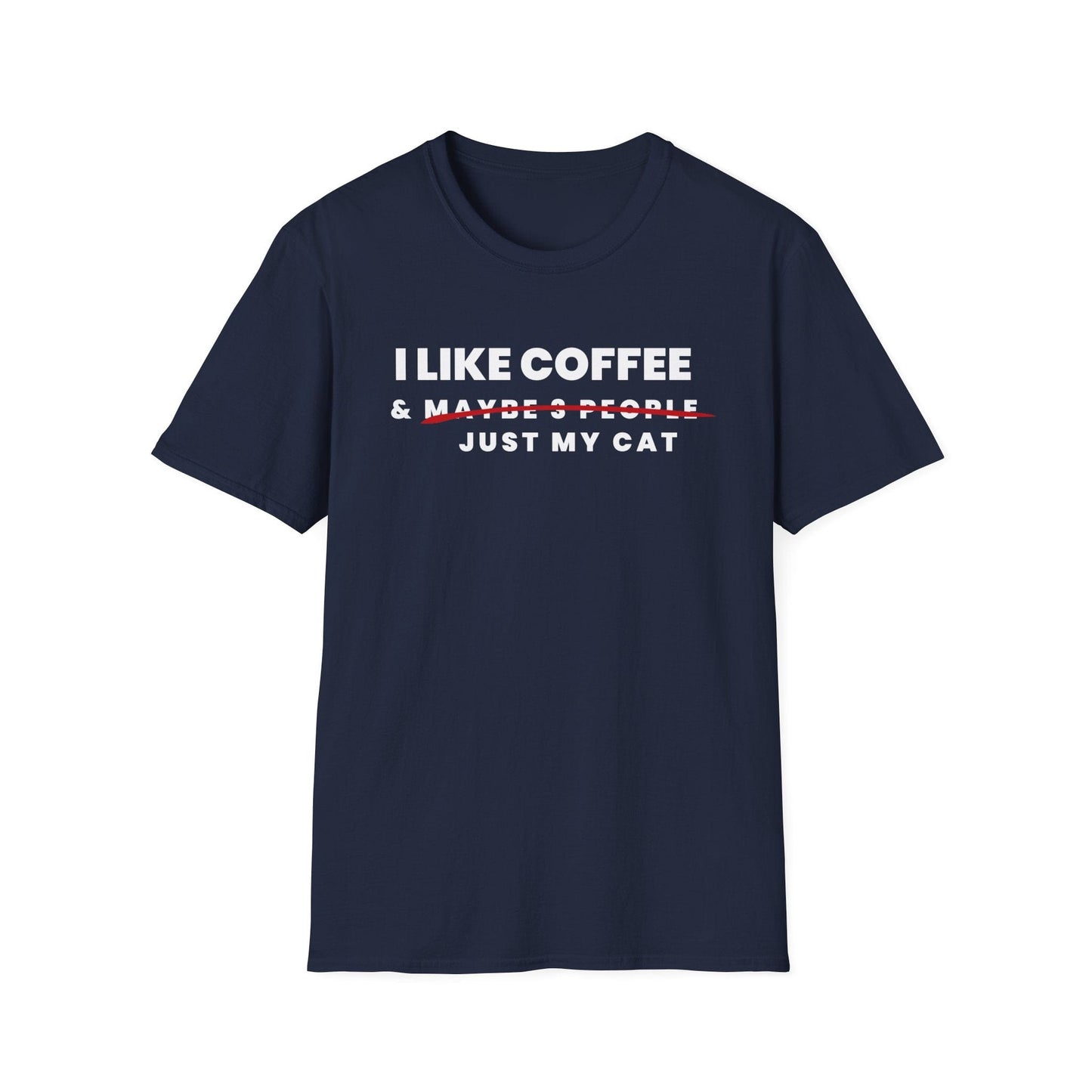 I Like Coffee & Just My Cat T-Shirt