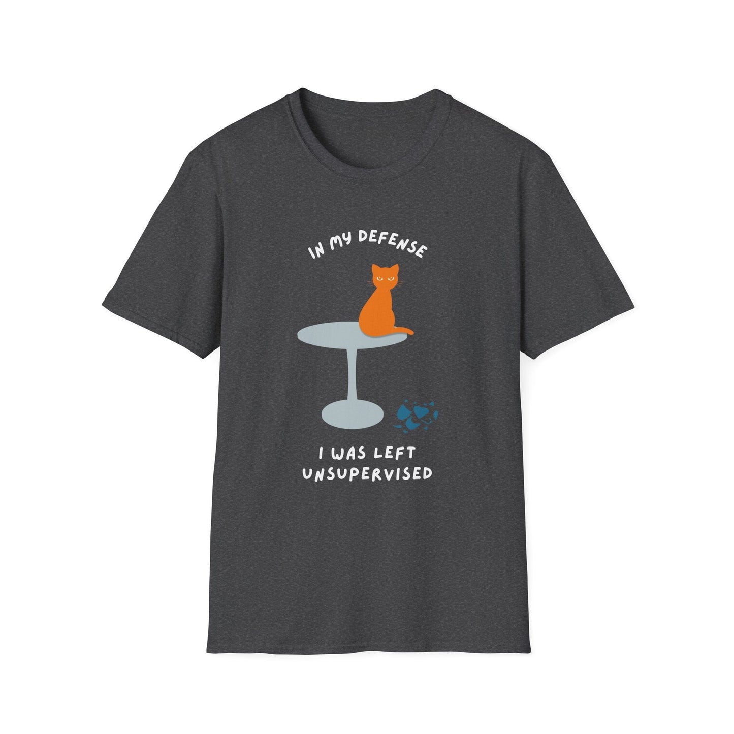 In My Defense I Was Left Unsupervised Cat T-Shirt