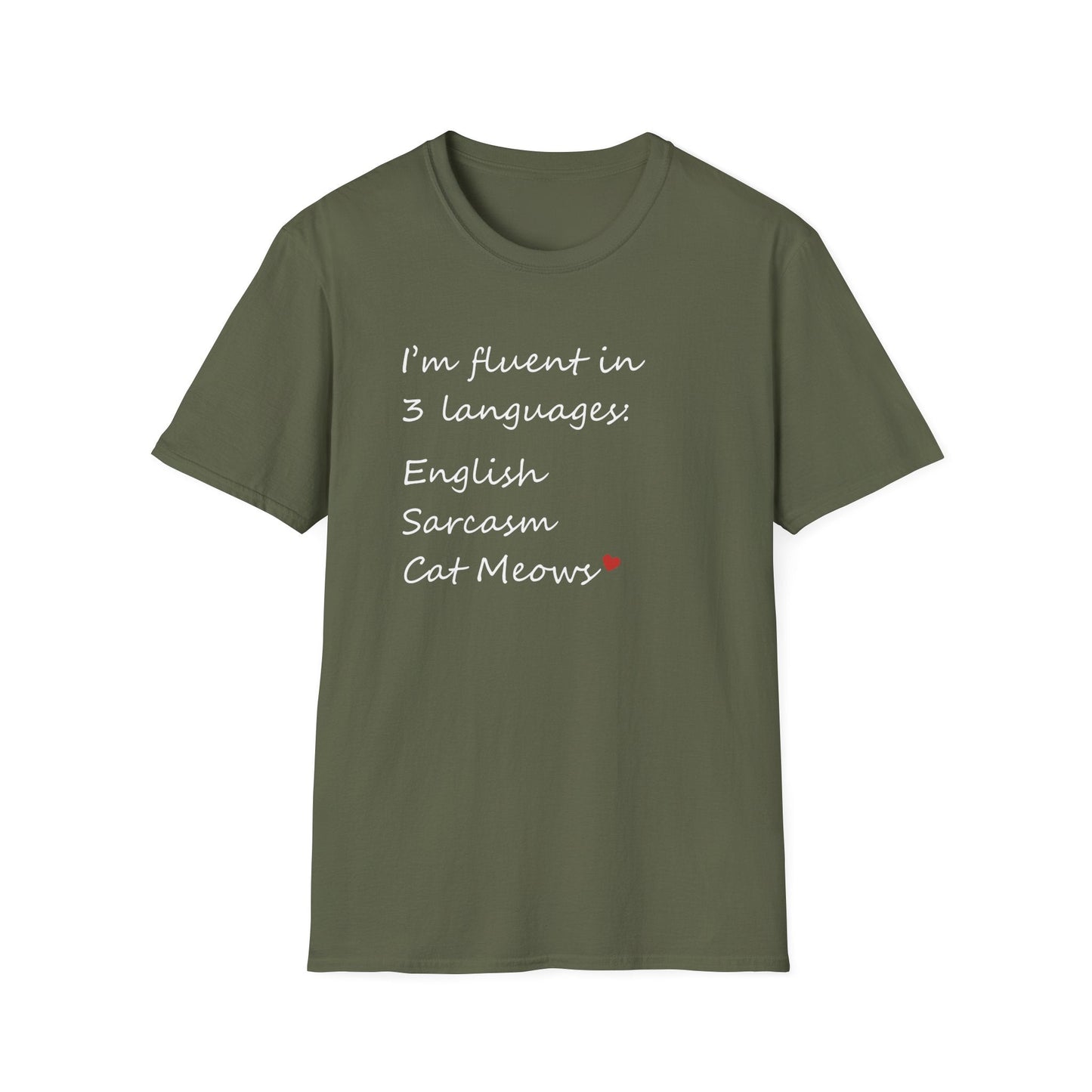 Fluent in English, Sarcasm, and Cat Meows T-Shirt