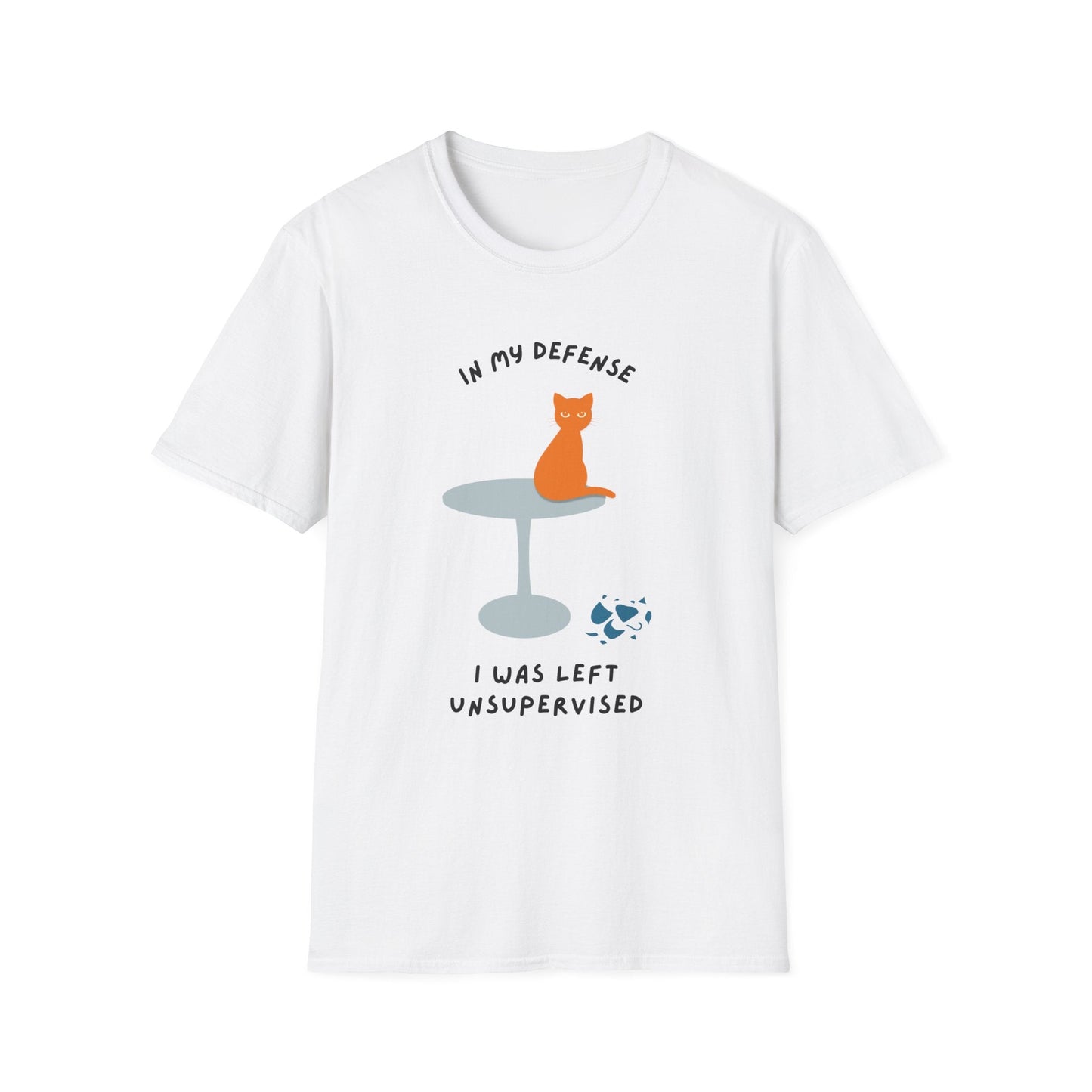 In My Defense I Was Left Unsupervised Cat T-Shirt