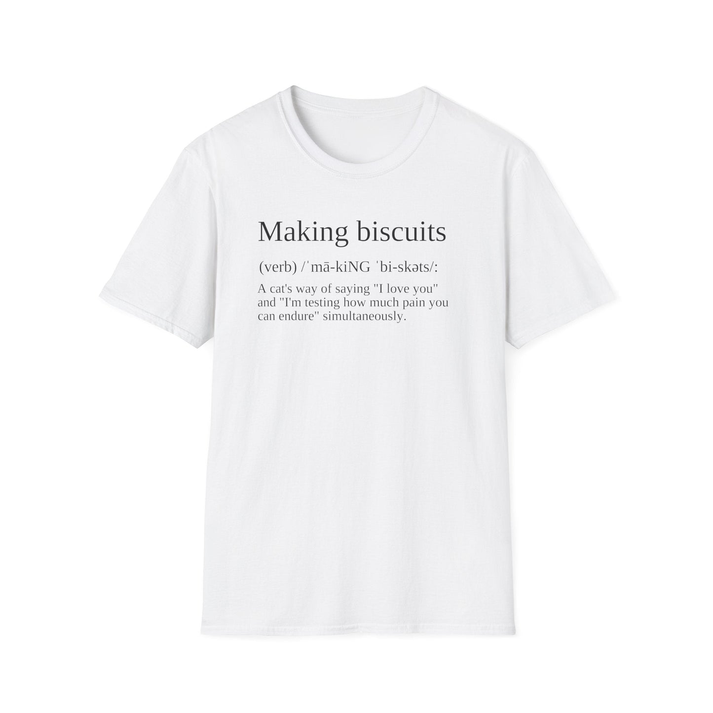 Making Biscuits Cat Definition T-Shirt