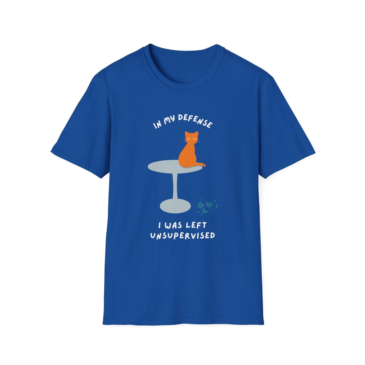 In My Defense I Was Left Unsupervised Cat T-Shirt