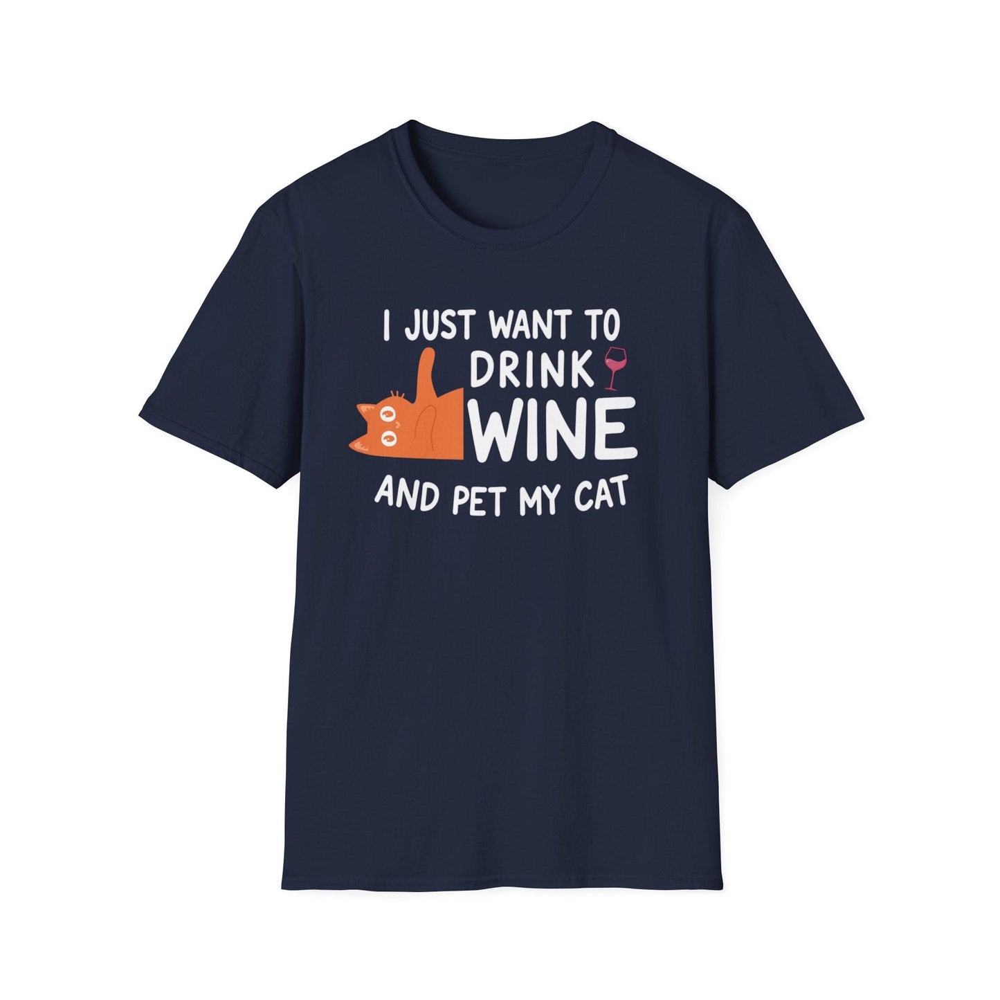 I Just Want to Drink Wine and Pet My Cat T-Shirt