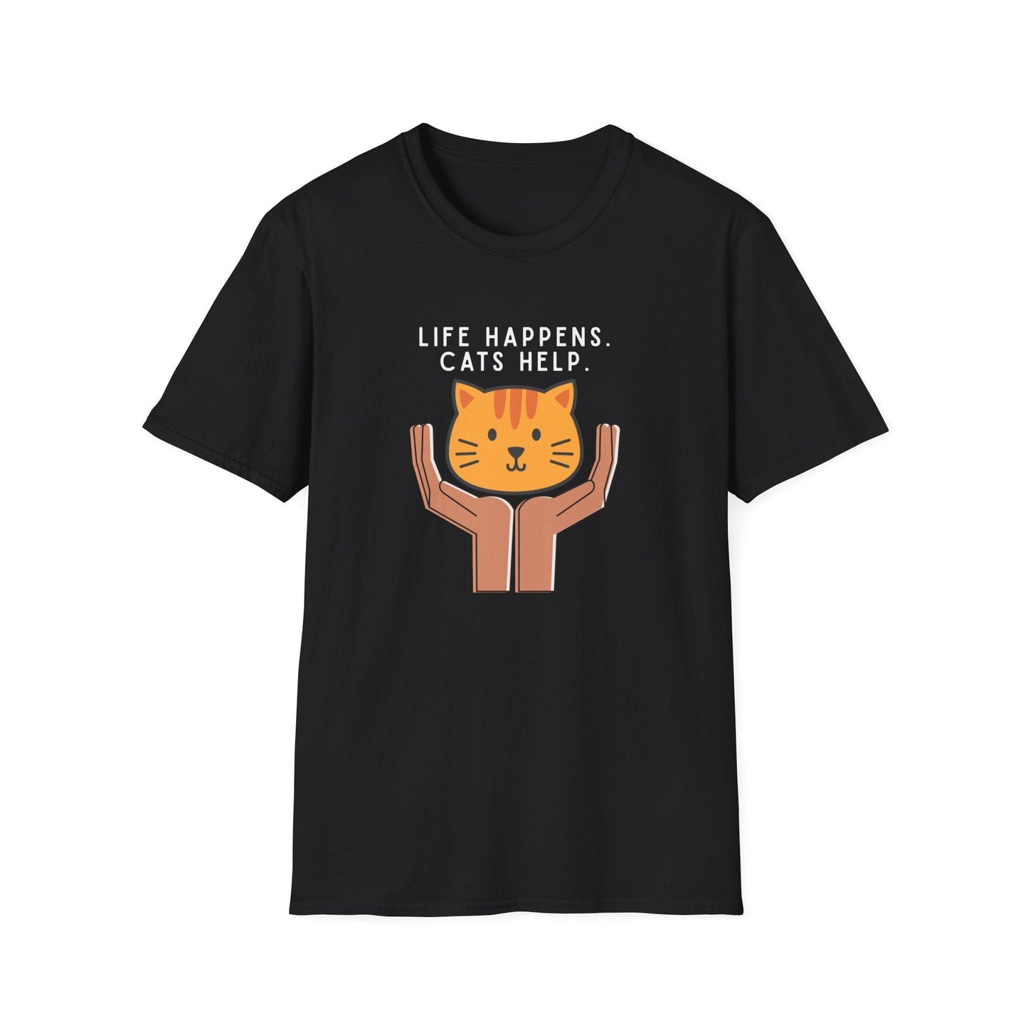 Life Happens. Cats Help T-Shirt