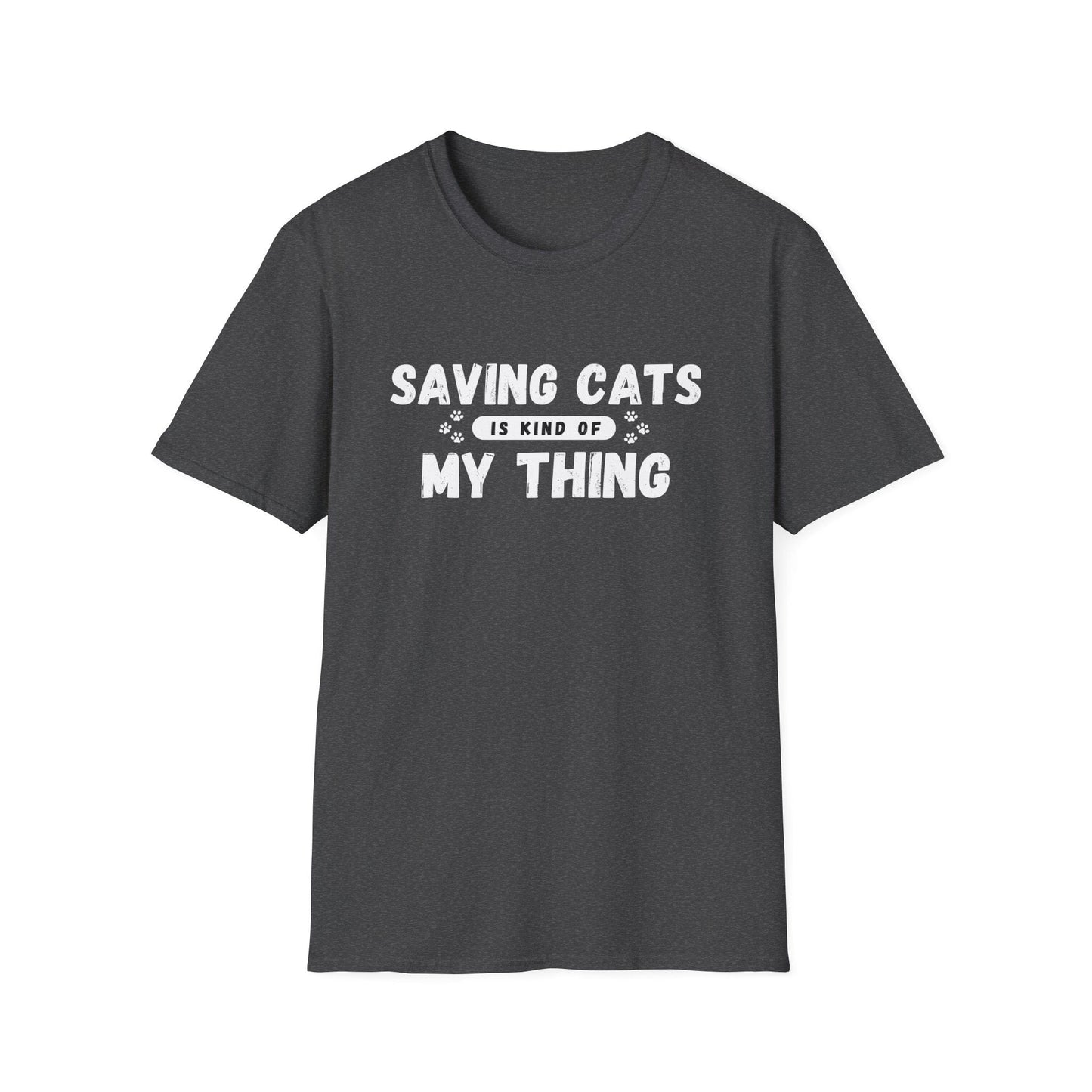 Saving Cats Is Kind of My Thing T-Shirt