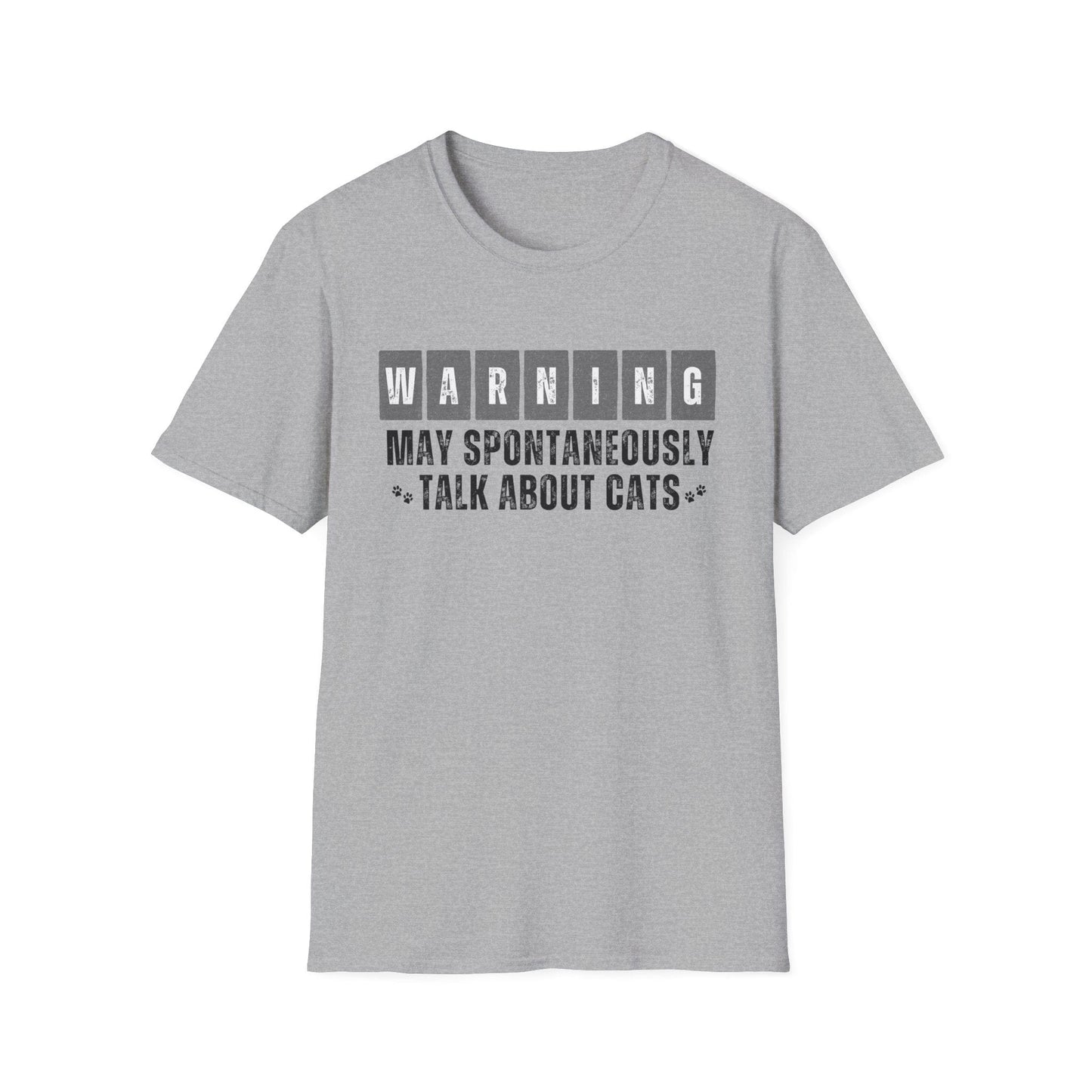 Warning: May Spontaneously Talk About Cats T-Shirt