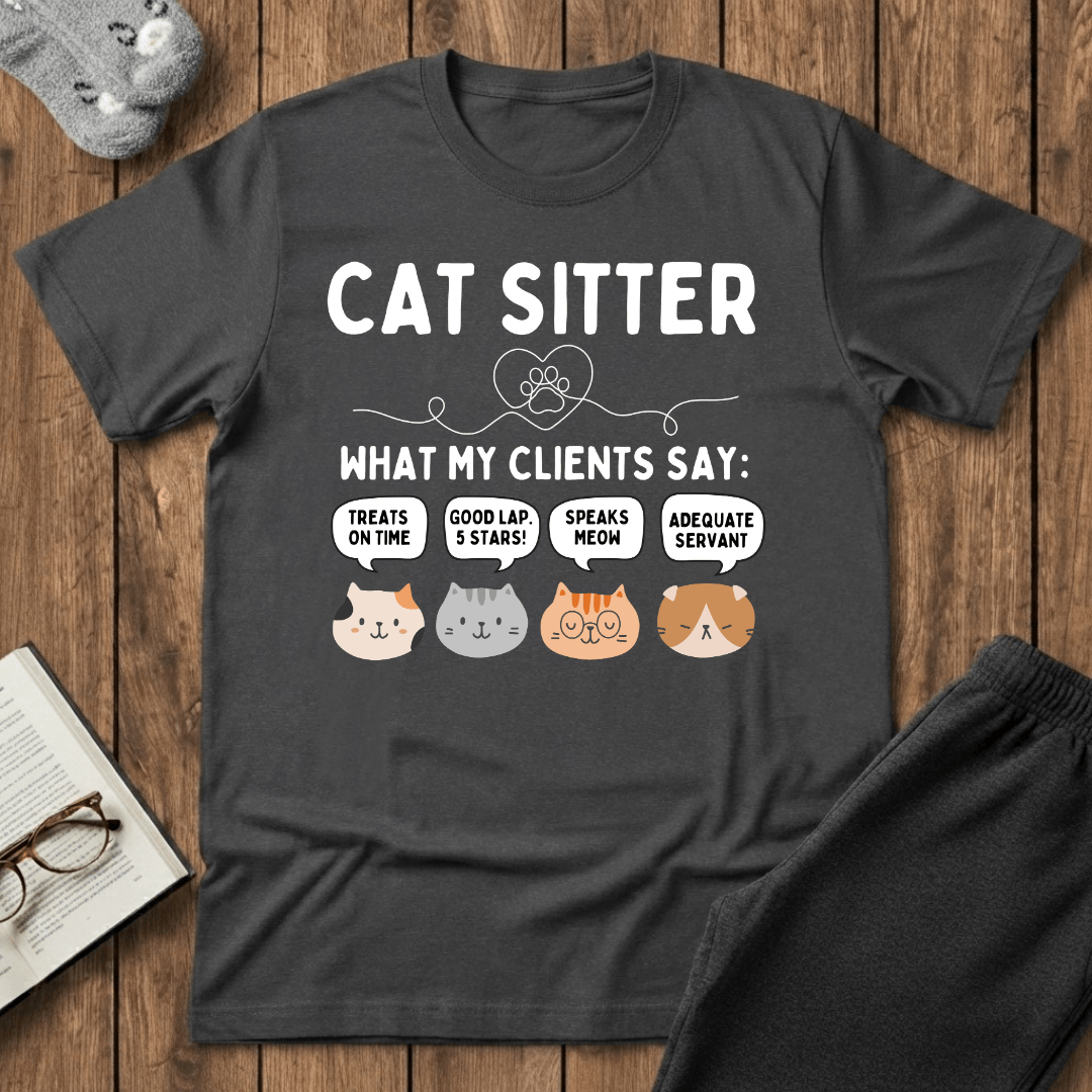 What My Clients Say T-Shirt