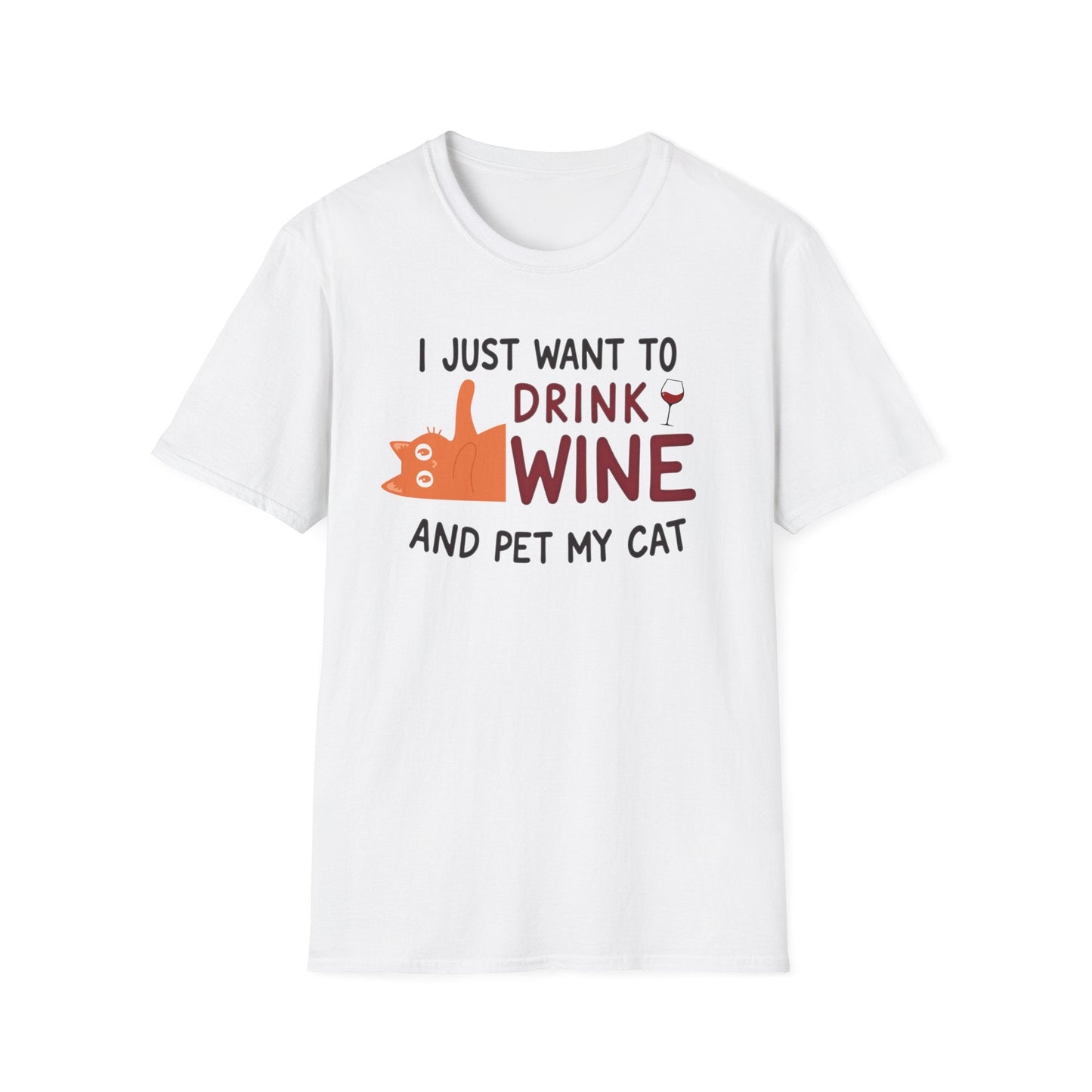 I Just Want to Drink Wine and Pet My Cat T-Shirt