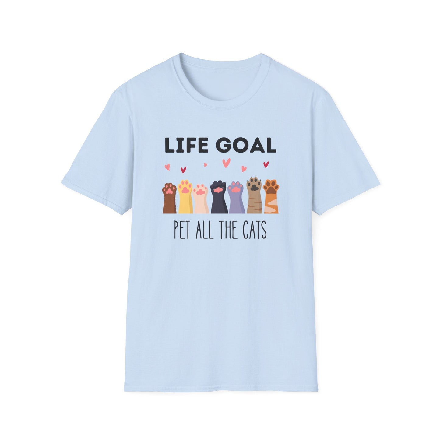 Life Goal: Pet All The Cats T-Shirt