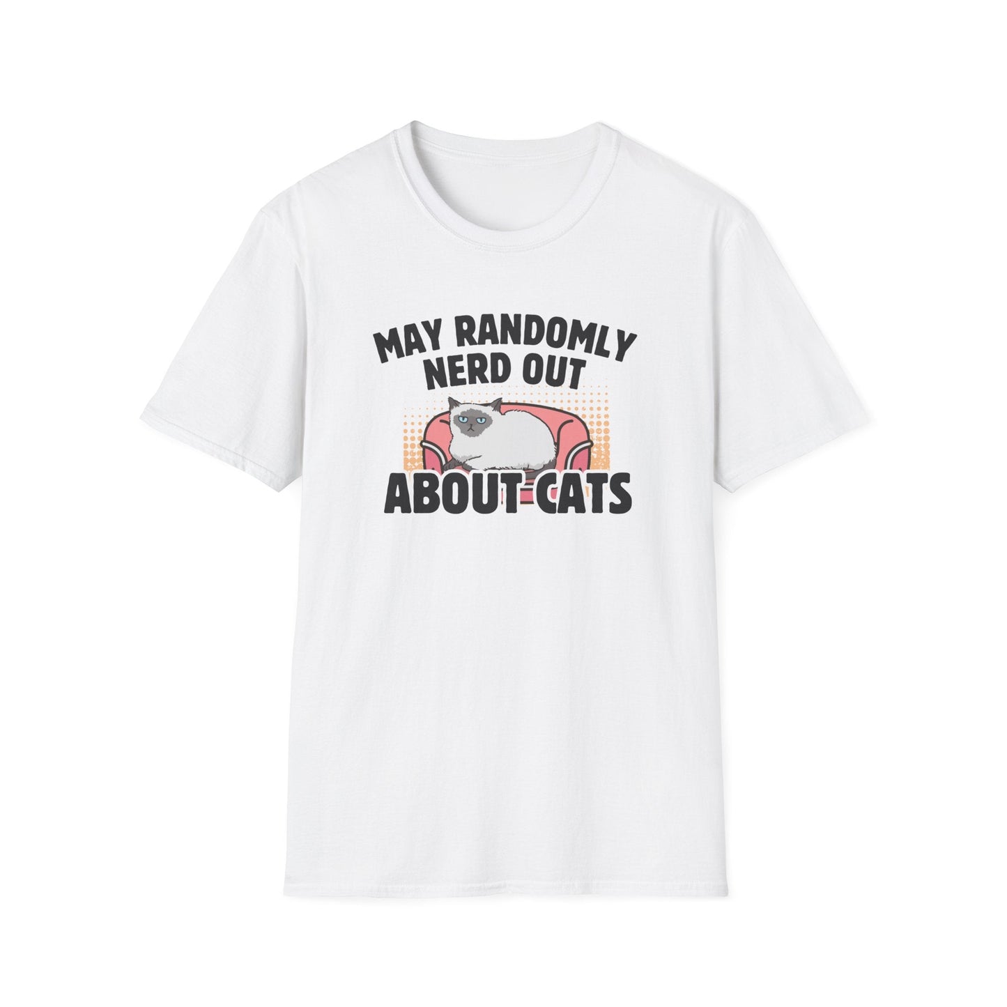 May Randomly Nerd Out About Cats T-Shirt