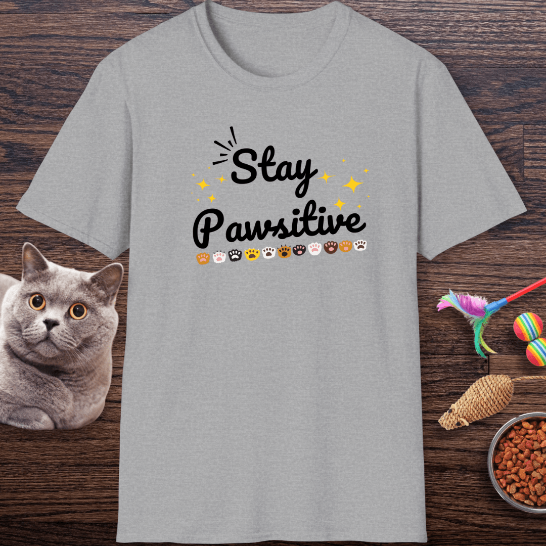 Stay Pawsitive T-Shirt