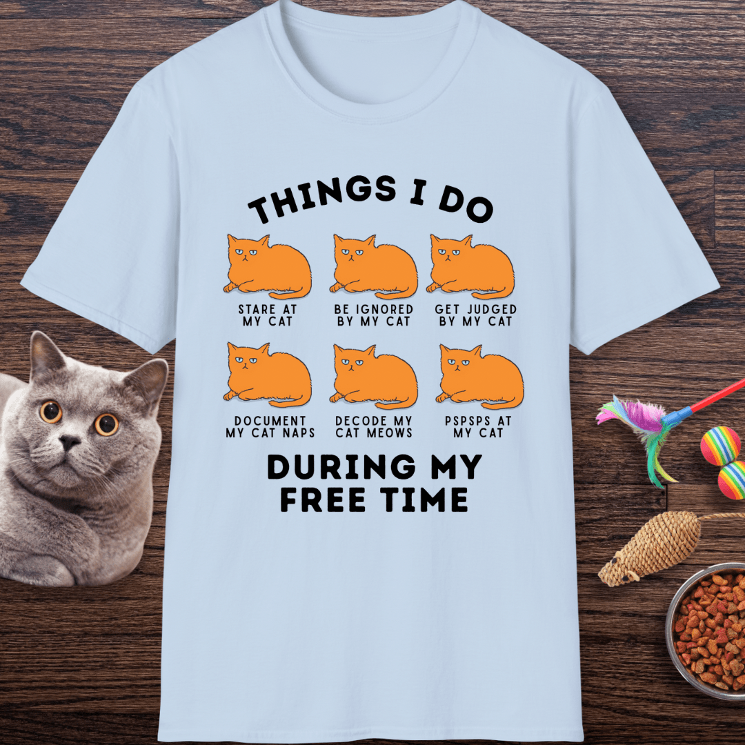 Things I Do With My Cat T-Shirt