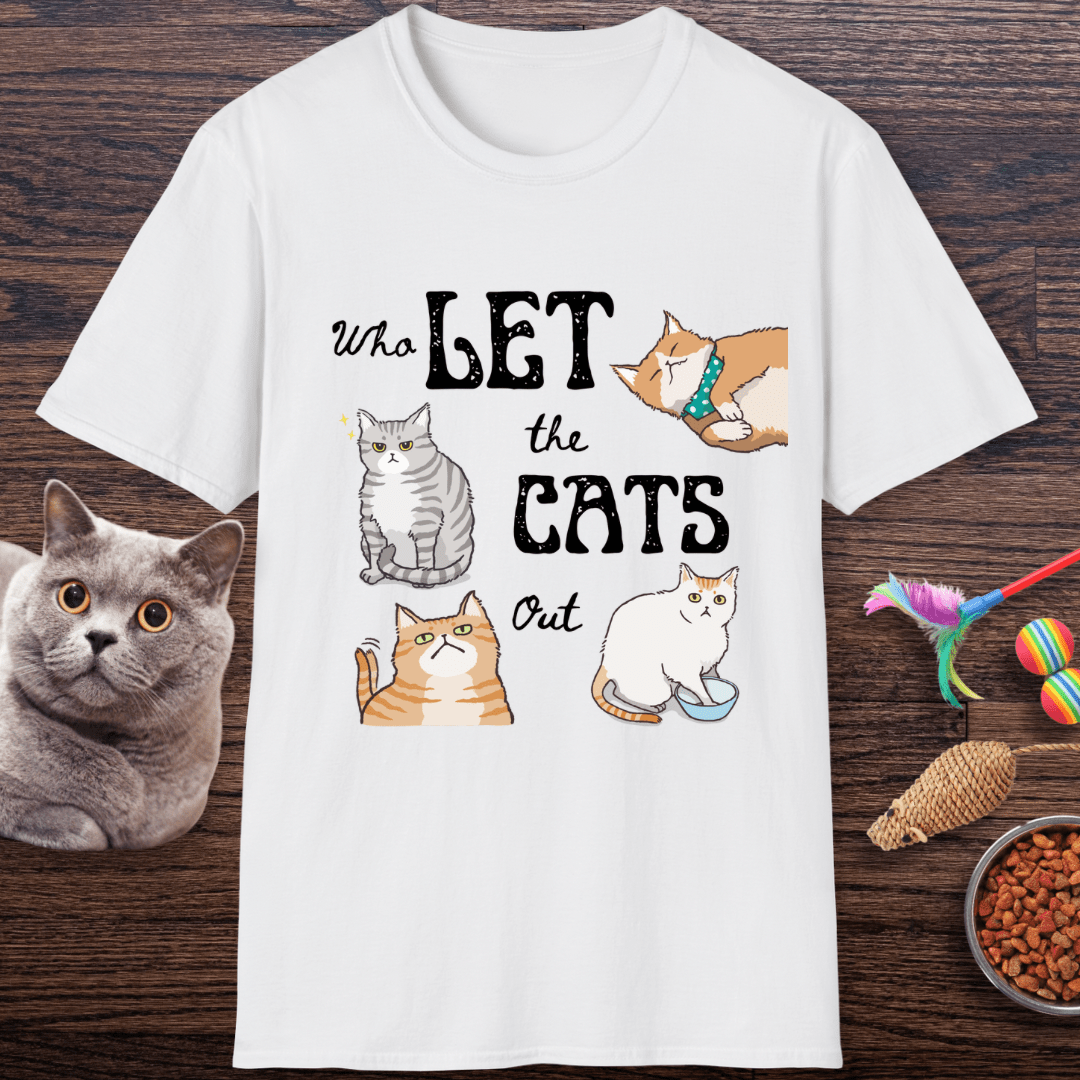 Who Let The Cats Out T-Shirt