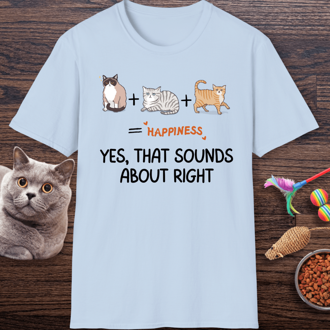 Cats are Happiness T-Shirt