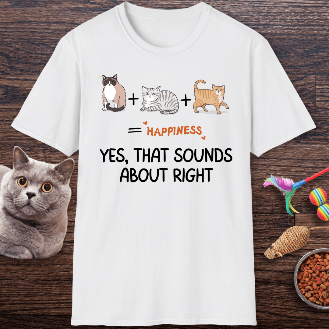 Cats are Happiness T-Shirt