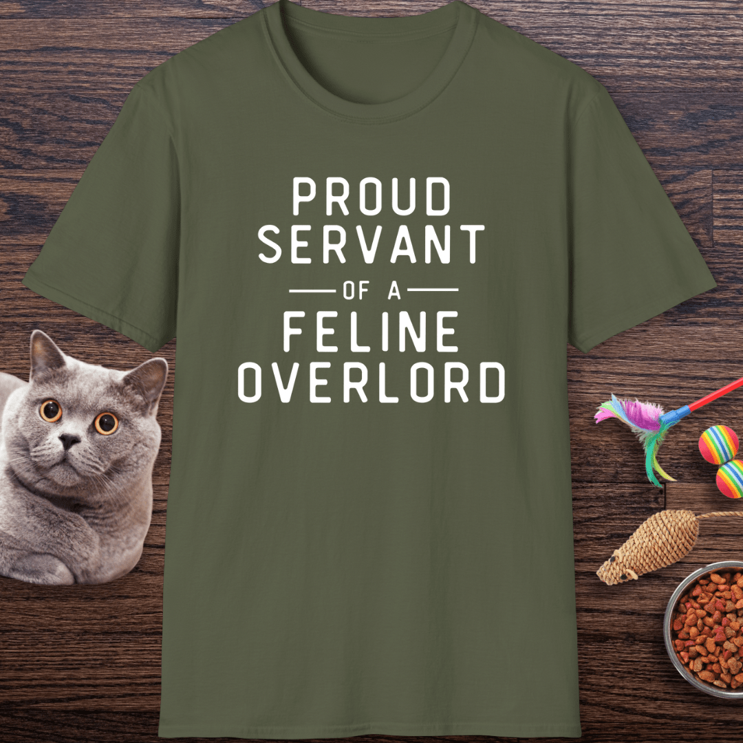 Proud Servant of a Feline Overlord T-Shirt