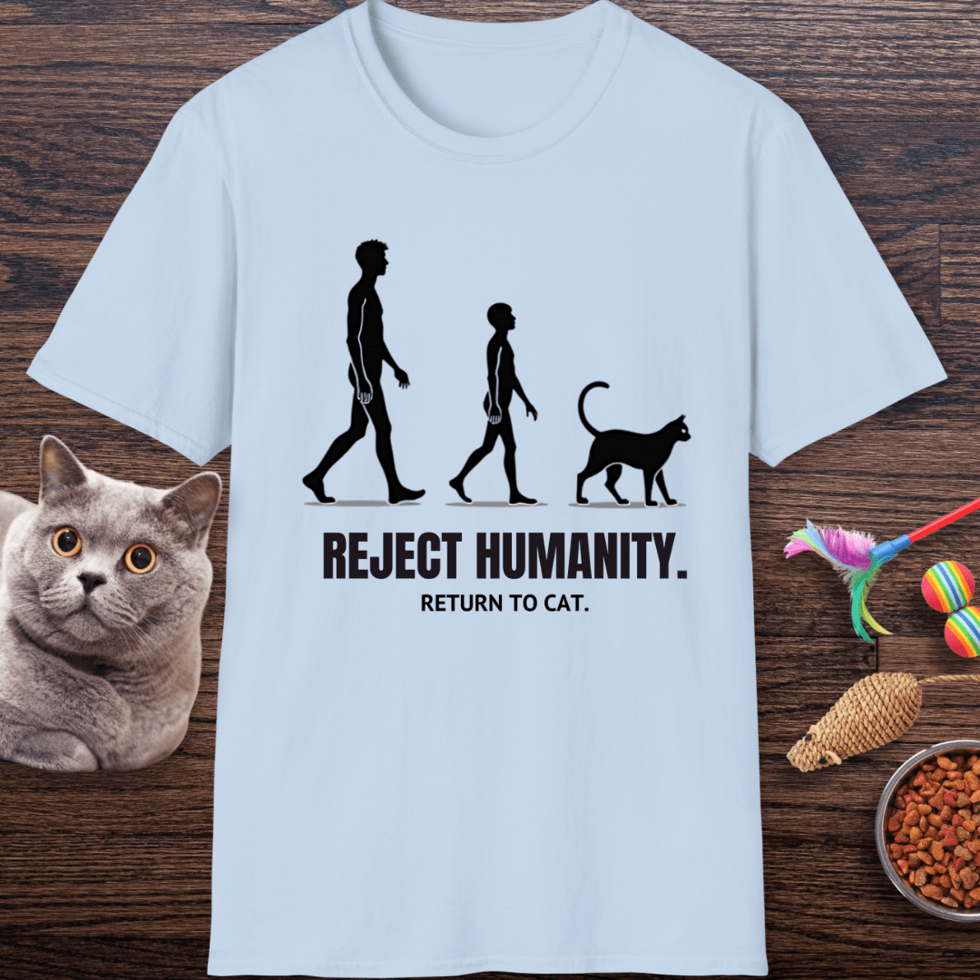Reject Humanity, Return to Cat T-Shirt