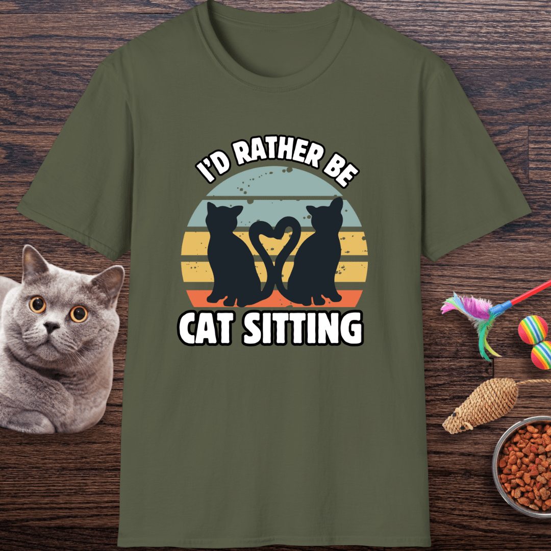 I’d Rather Be Cat Sitting T-Shirt