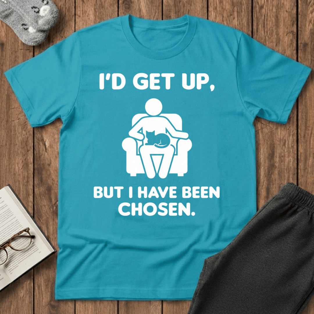 “I Have Been Chosen" Cat T-Shirt