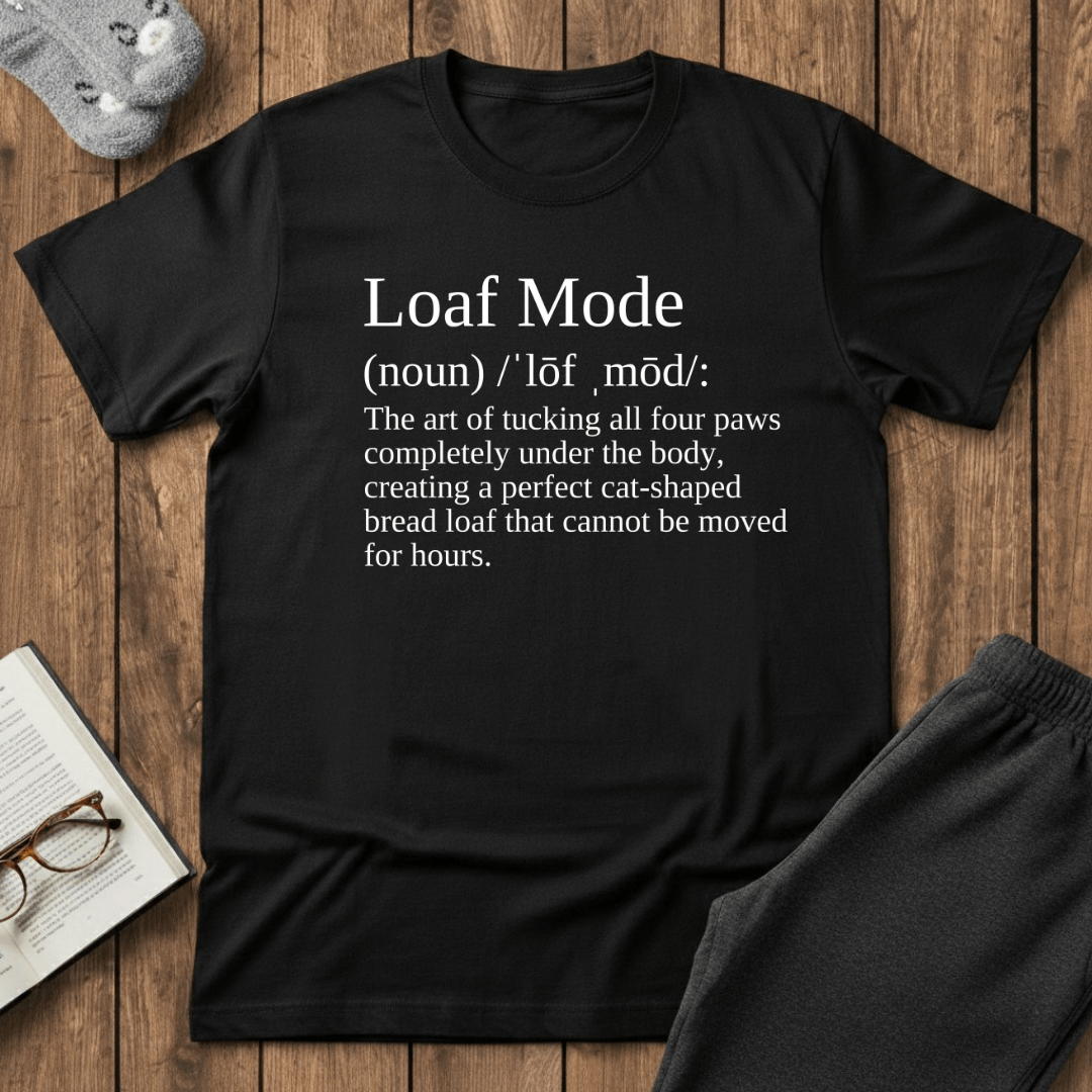 Loaf Mode Definition Cat T-Shirt