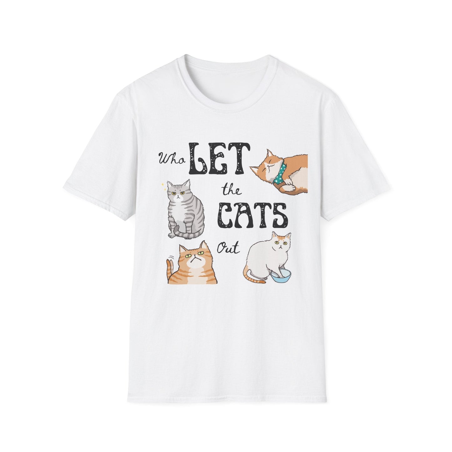 Who Let The Cats Out T-Shirt