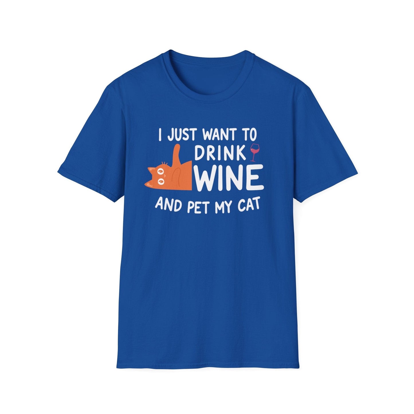 I Just Want to Drink Wine and Pet My Cat T-Shirt