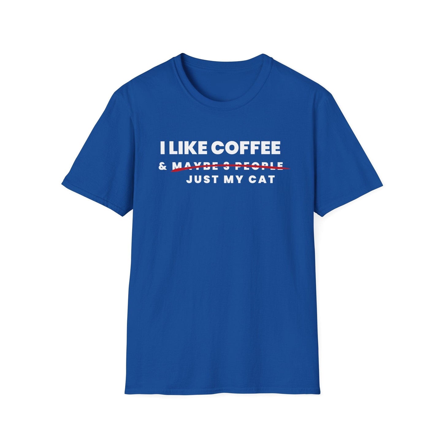 I Like Coffee & Just My Cat T-Shirt