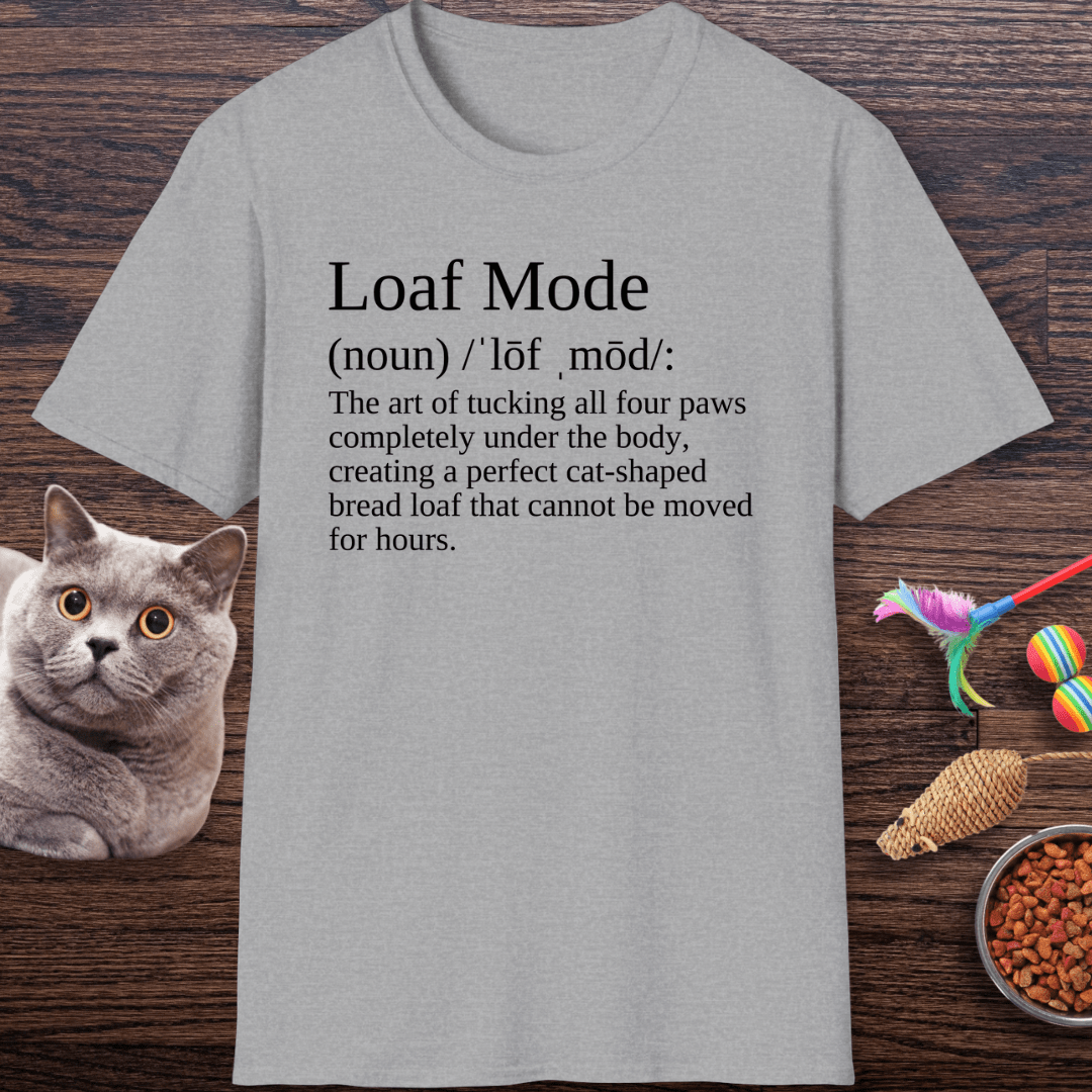Loaf Mode Definition Cat T-Shirt