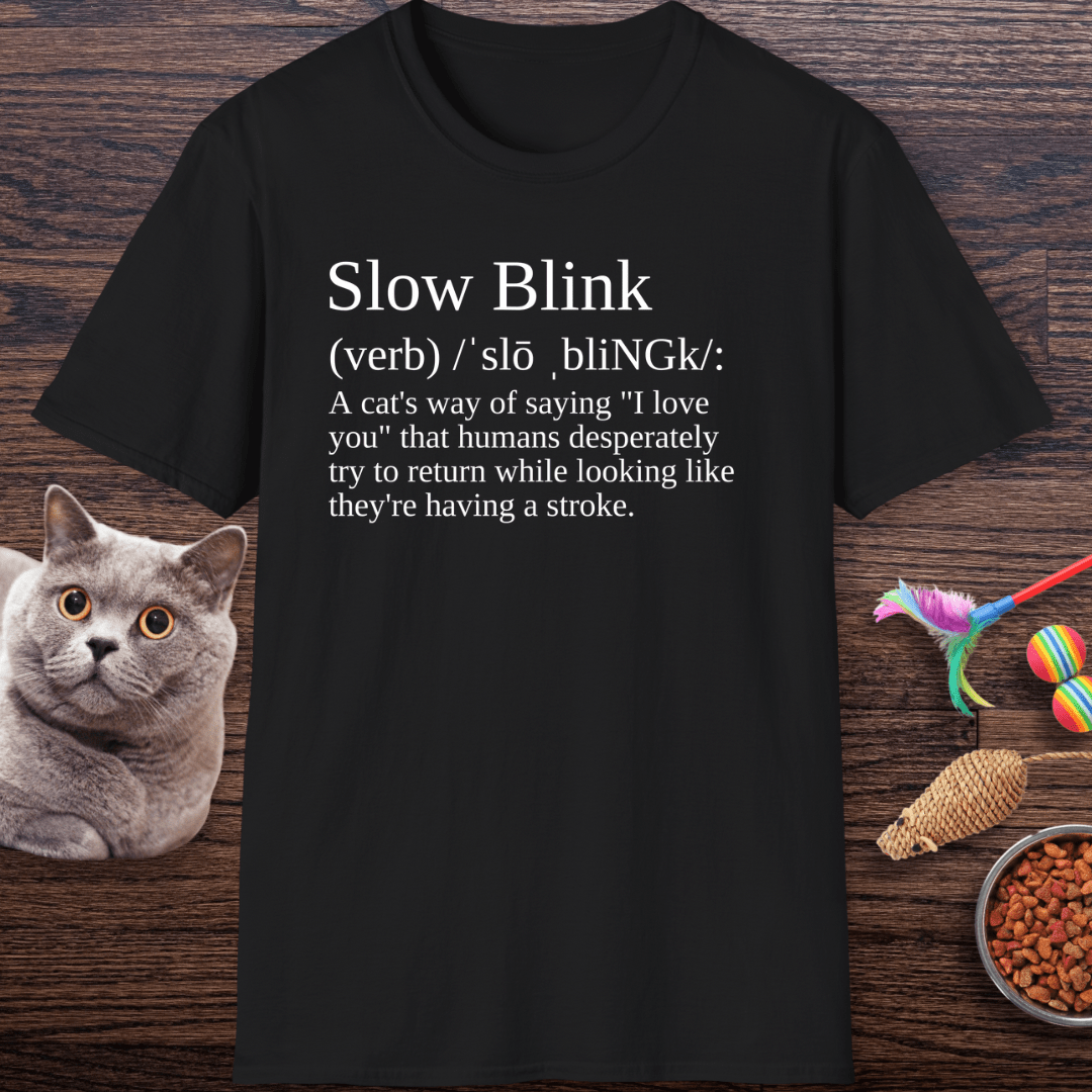 Slow Blink Definition Cat T-Shirt