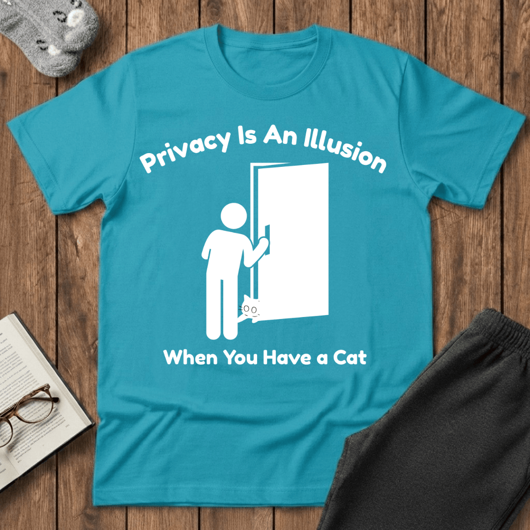 Privacy Is An Illusion Cat T-Shirt