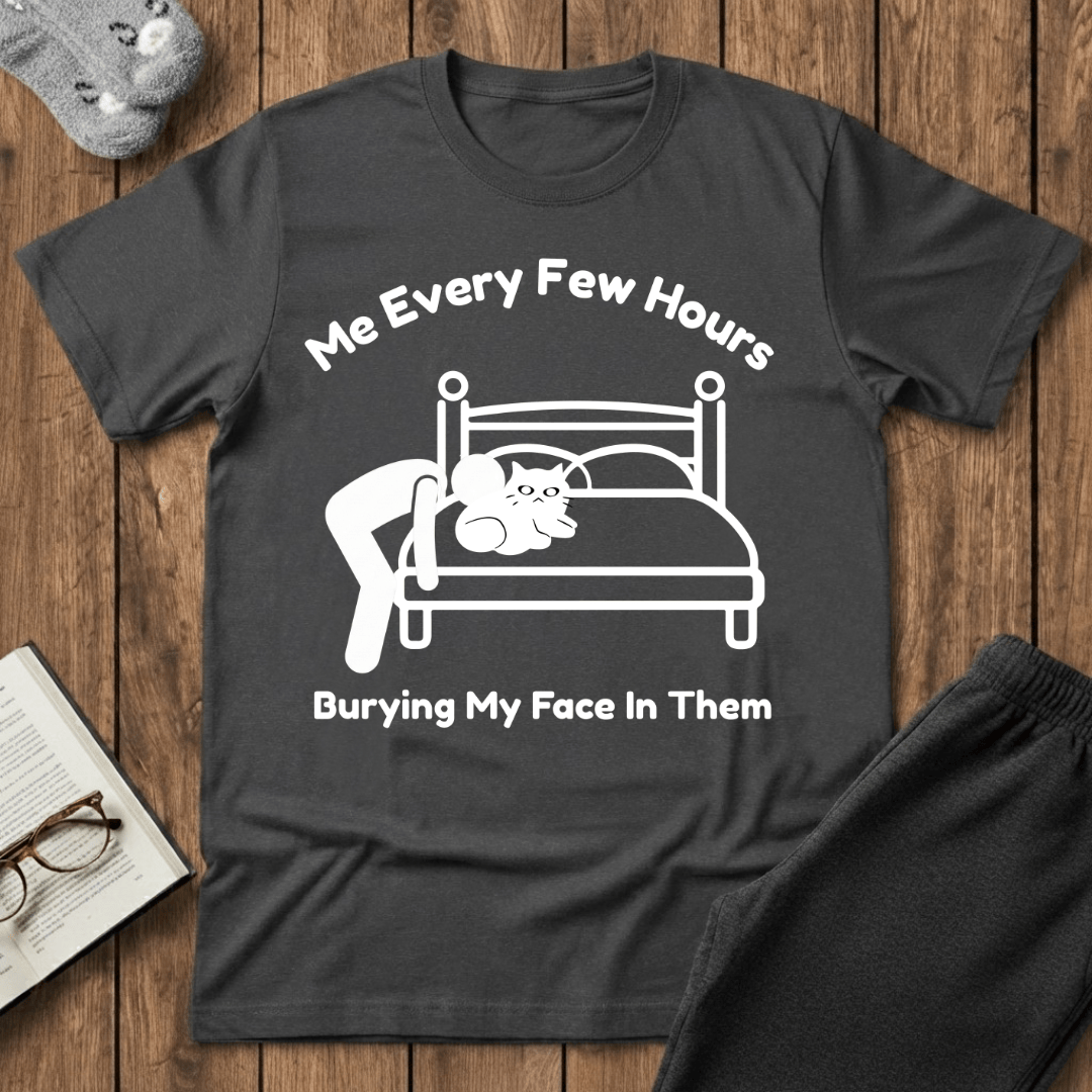 “Me Every Few Hours" Cat T-Shirt