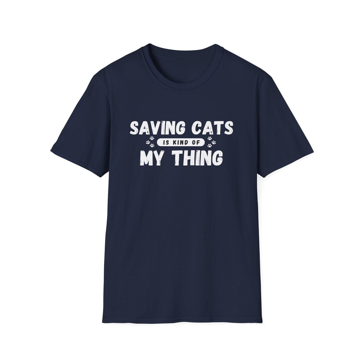 Saving Cats Is Kind of My Thing T-Shirt