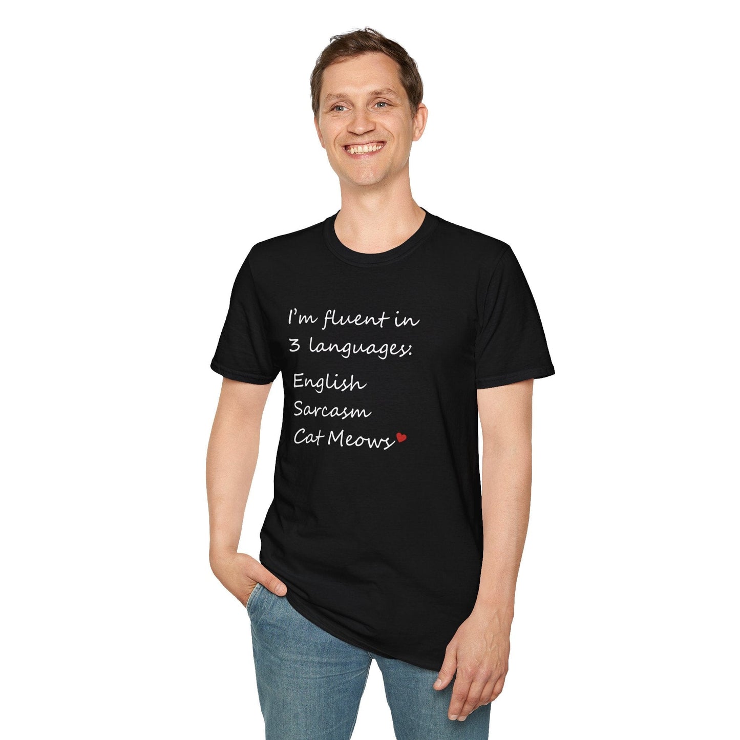 Fluent in English, Sarcasm, and Cat Meows T-Shirt