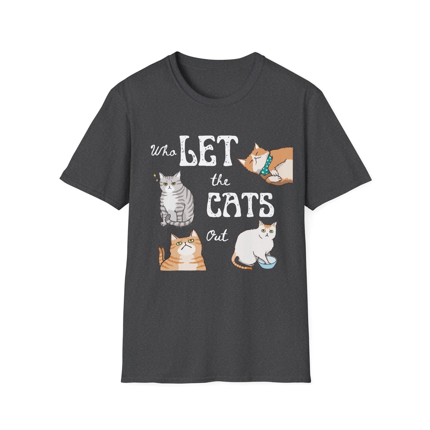 Who Let The Cats Out T-Shirt