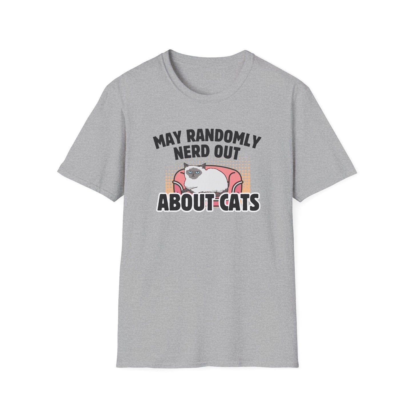 May Randomly Nerd Out About Cats T-Shirt