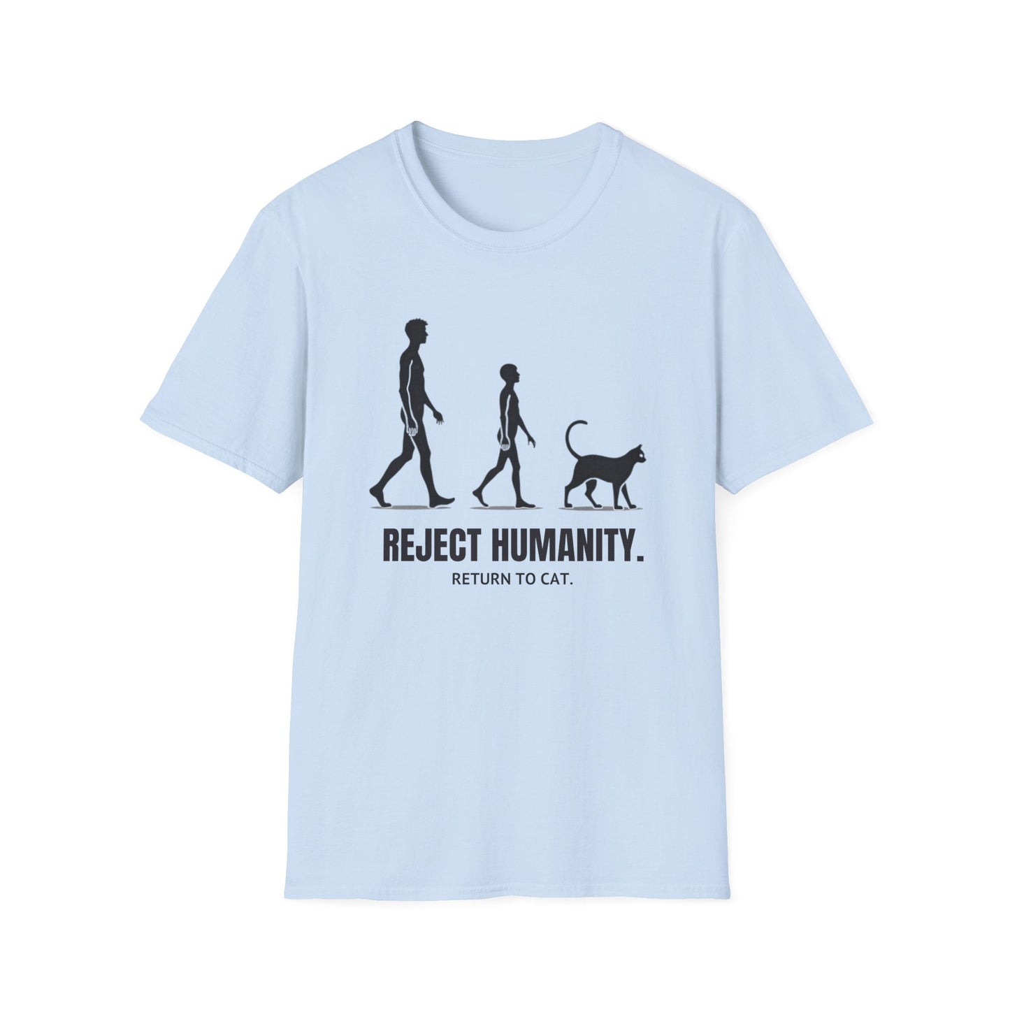 Reject Humanity, Return to Cat T-Shirt