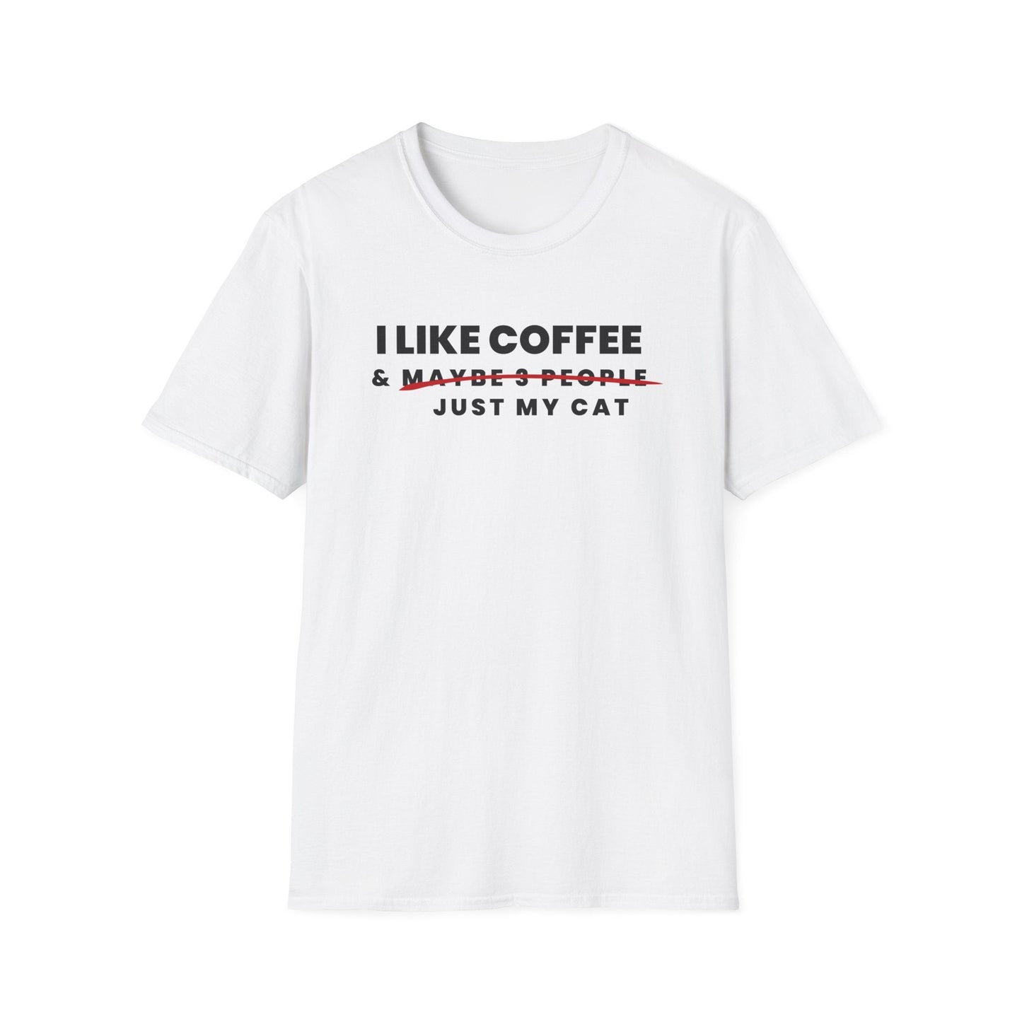 I Like Coffee & Just My Cat T-Shirt