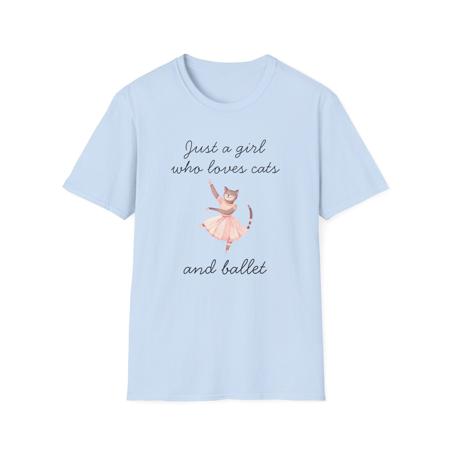 Just a Girl Who Loves Cats and Ballet T-Shirt