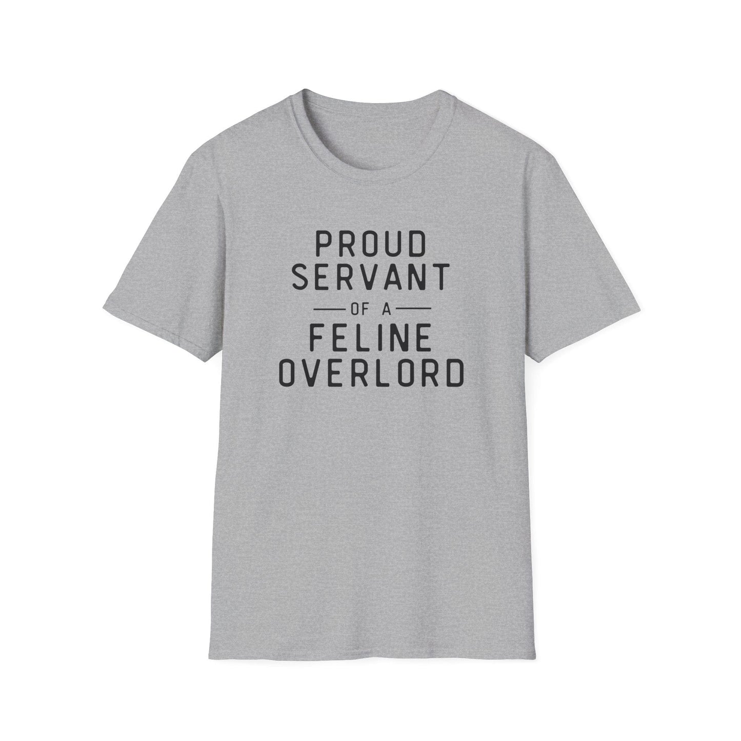 Proud Servant of a Feline Overlord T-Shirt