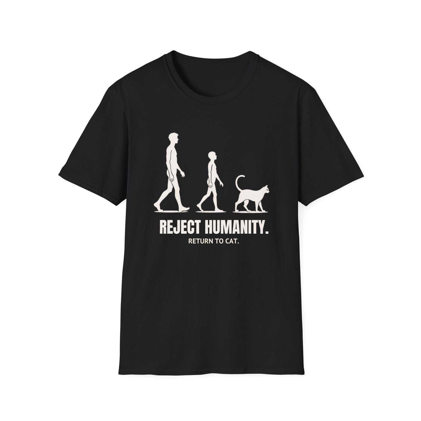 Reject Humanity, Return to Cat T-Shirt