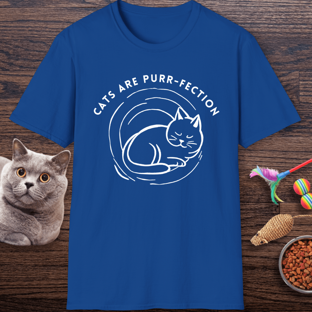 Cats Are Purr-fection T-Shirt