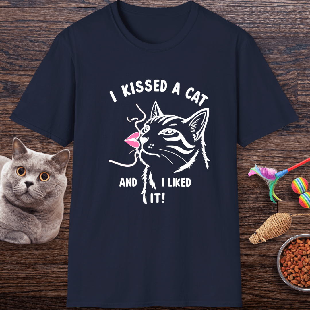 I Kissed a Cat And I Liked It T-Shirt