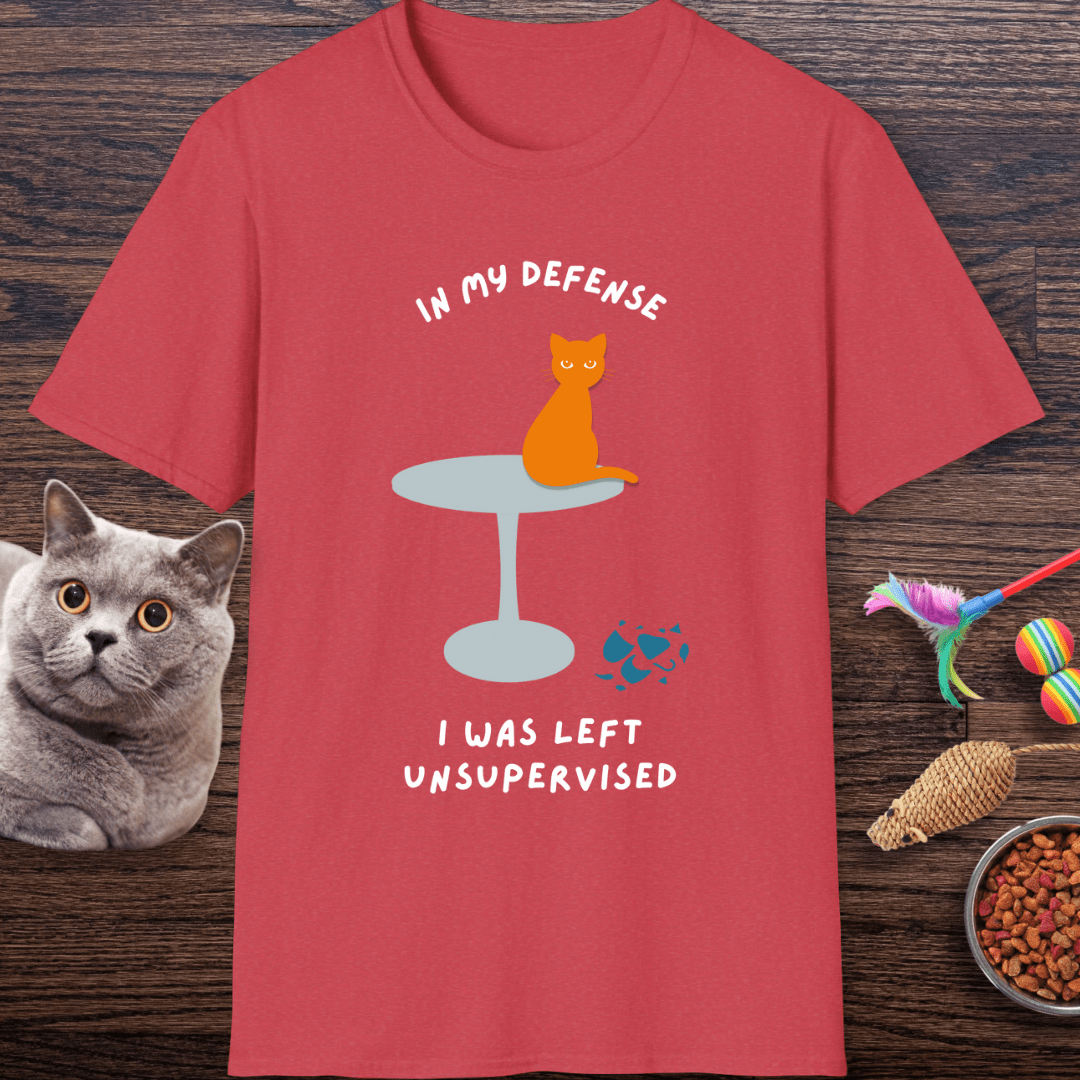 In My Defense I Was Left Unsupervised Cat T-Shirt