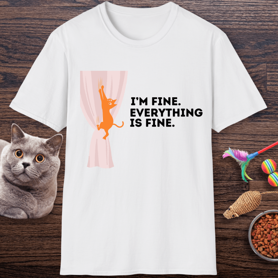 I’m Fine. Everything Is Fine Cat T-Shirt