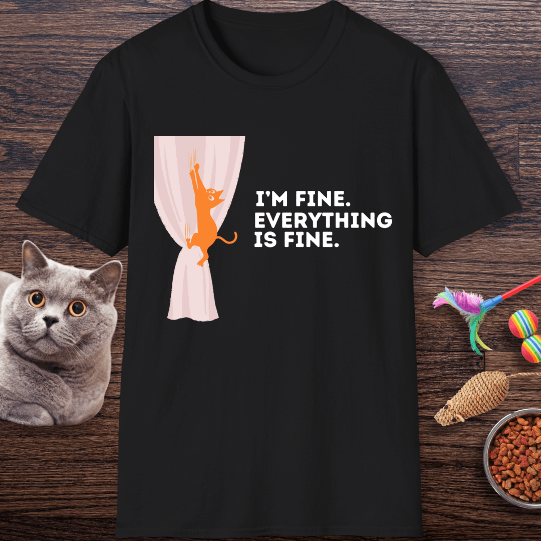 I’m Fine. Everything Is Fine Cat T-Shirt