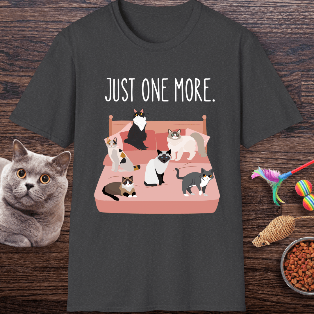 Just One More Cat T-Shirt