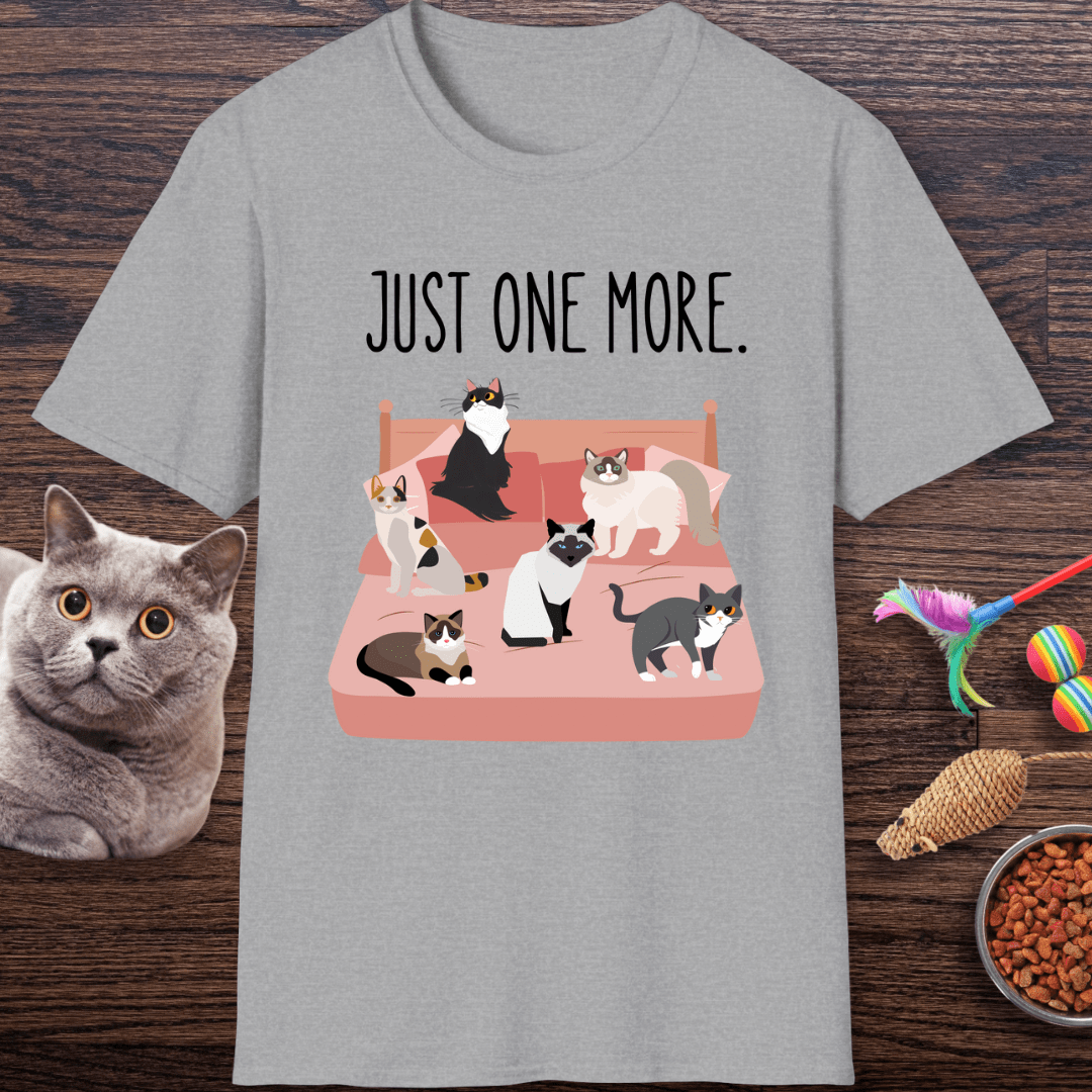 Just One More Cat T-Shirt