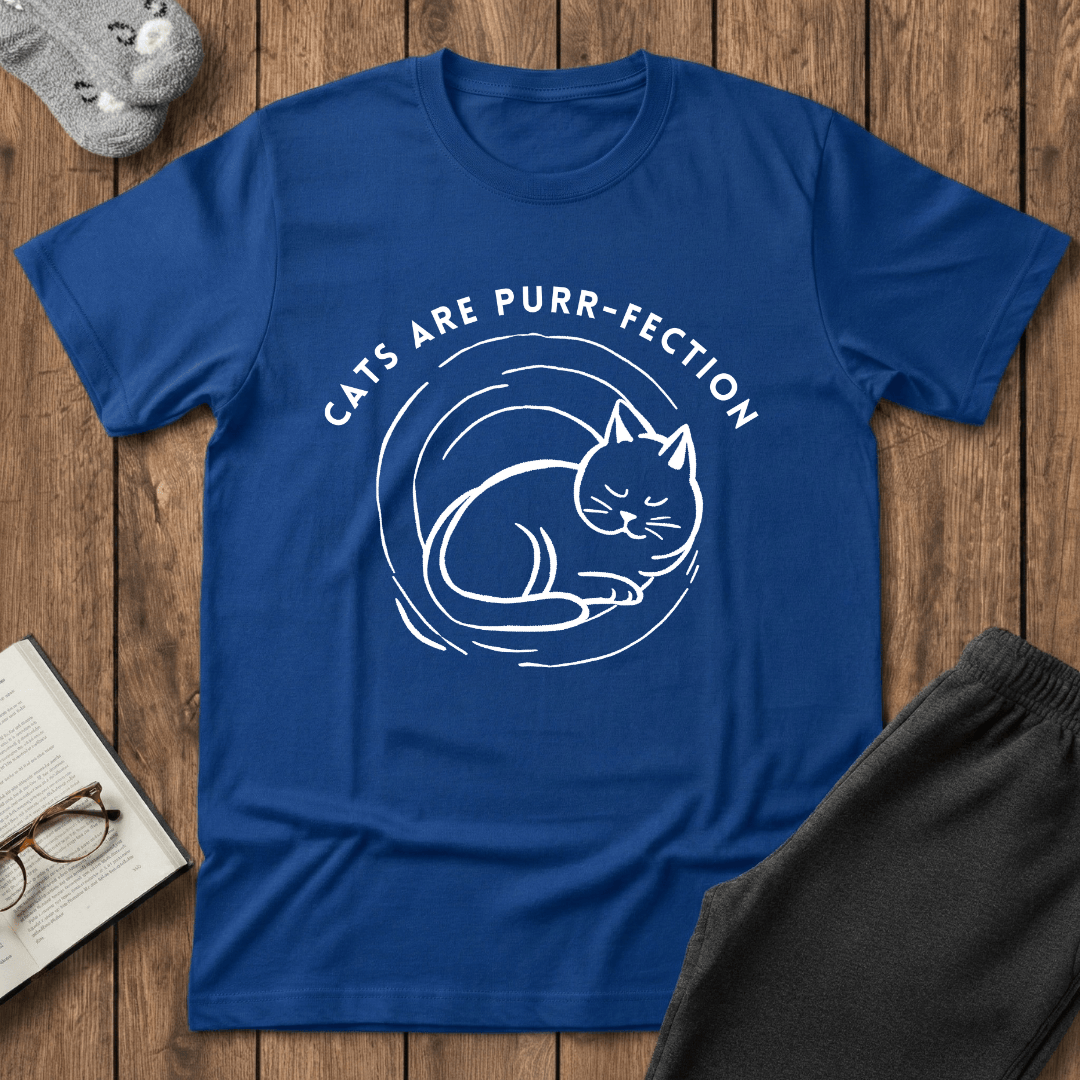 Cats Are Purr-fection T-Shirt