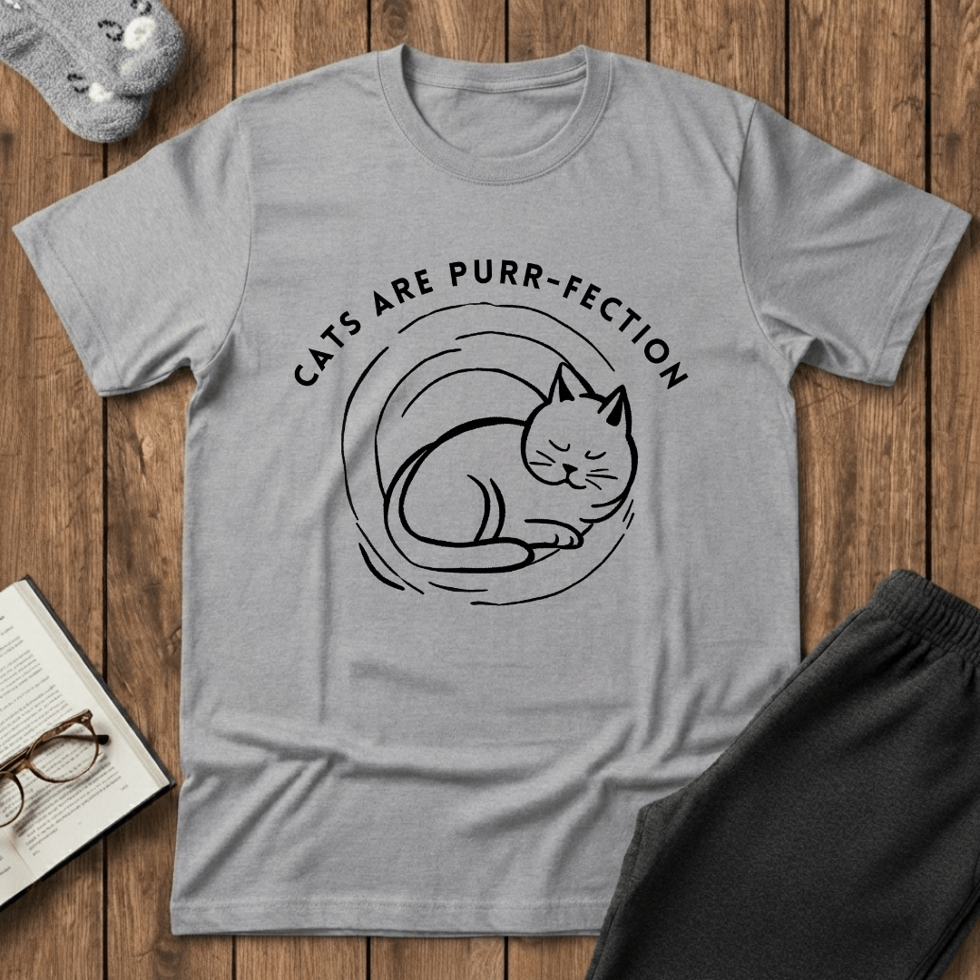 Cats Are Purr-fection T-Shirt